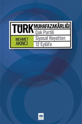 Türk Muhafazakarlığı | Ötüken Yayınları