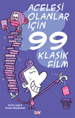 Acelesi Olanlar İçin 99 Klasik Film | Say Yayınları