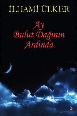 Ay Bulut Dağının Ardında | Cinius