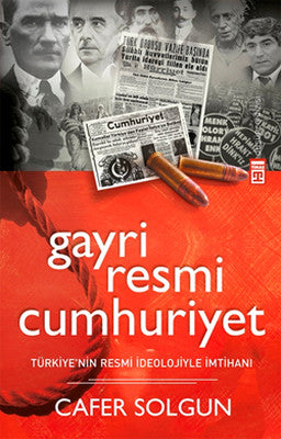 Gayriresmi Cumhuriyet | Timaş Yayınları