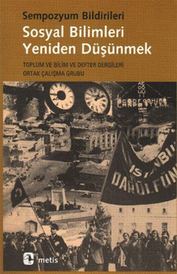 Sosyal Bilimleri Yeniden Düşünmek | Metis Yayınları