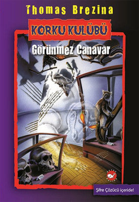 Korku Kulübü 3 - Görünmez Canavar | Beyaz Balina Yayınları