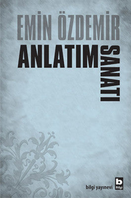 Anlatım Sanatı | Bilgi Yayınevi