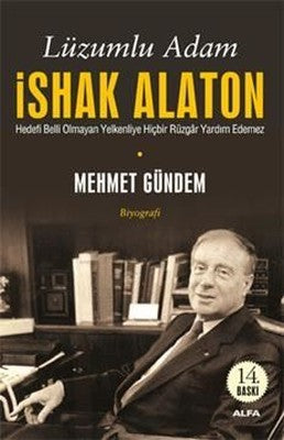 Lüzumlu Adam İshak Alaton | Alfa Yayınları