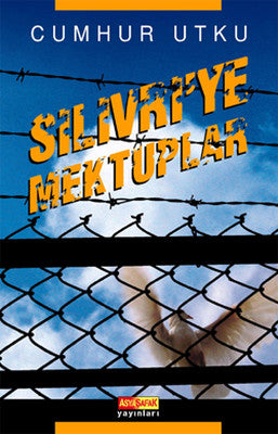 Silivri'ye Mektuplar | Asya Şafak Yayınları