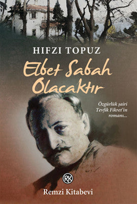 Elbet Sabah Olacaktır | Remzi Kitabevi