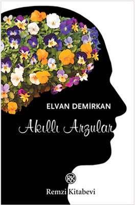 Akıllı Arzular | Remzi Kitabevi