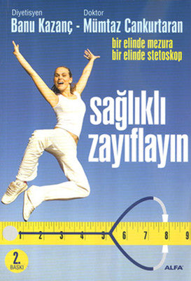 Sağlıklı Zayıflayın | Alfa Yayınları