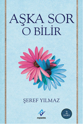 Aşka Sor O Bilir | Ferfir