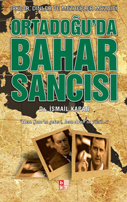 Ortadoğu'da Bahar Sancısı | Babıali Kültür - BKY