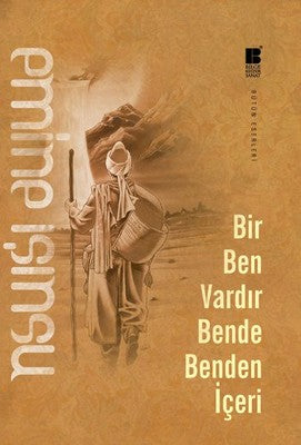 Bir Ben Vardır Bende Benden İçeri | Bilge Kültür Sanat