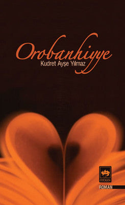 Orobanhiyye | Ötüken Neşriyat Yayınları