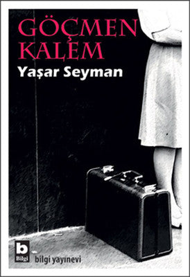 Göçmen Kalem | Bilgi Yayınevi