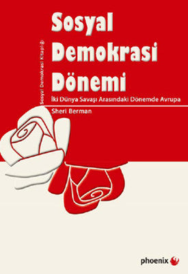 Sosyal Demokrasi Dönemi | Phoenix