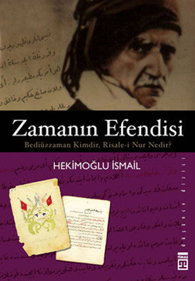 Zamanın Efendisi Bediüzzaman | Timaş Yayınları