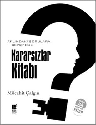 Kararsızlar Kitabı | Bilge Kültür Sanat