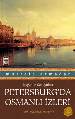 Petersburg'da Osmanlı İzleri | Timaş Yayınları
