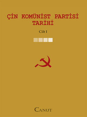 Çin Komünist Partisi Tarihi C:1 | Canut Yayınevi