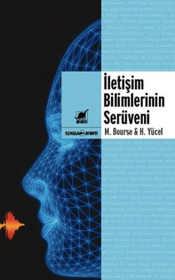 İletişim Bilimlerinin Serüveni | Ayrıntı Yayınları