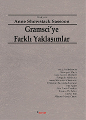 Gramsci'ye Farklı Yaklaşımlar | Dipnot