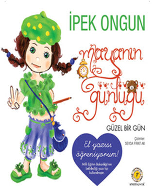 Mayanın Günlüğü - Güzel Bir Gün | Artemis Yayınları