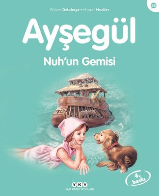 Ayşegül 39 Nuh'un Gemisi | Yapı Kredi Yayınları