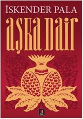 Aşka Dair | Kapı Yayınları