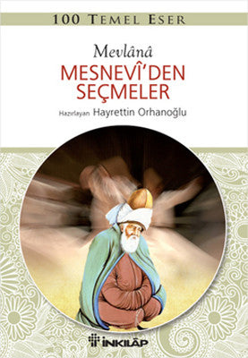 100 Temel Eser - Mesnevi'den Seçmeler | İnkılap Yayınları
