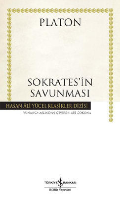 Sokrates'in Savunması - Hasan Ali Yücel Klasikleri | İş Bankası Kültür Yayınları