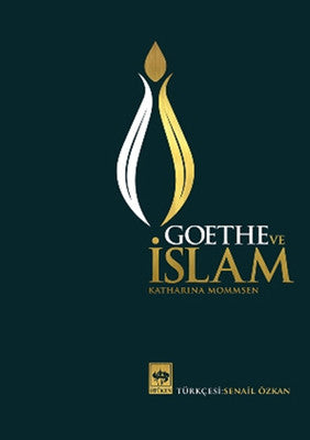 Goethe ve İslam | Ötüken Neşriyat Yayınları