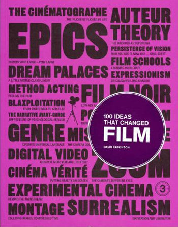 100 Ideas that Changed Film - David Parkinson Parkinson kitap kapağı
