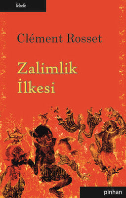 Zalimlik İlkesi | Pinhan Yayıncılık