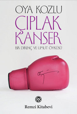 Çıplak Kanser | Remzi Kitabevi