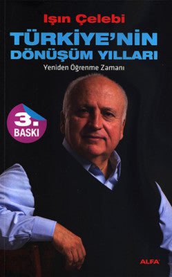 Türkiye'nin Dönüşüm Yılları | Alfa Yayınları