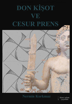 Don Kişot ve Cesur Prens | İkinci Adam Yayınları