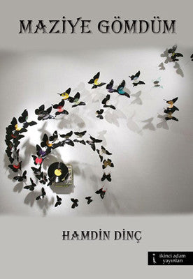 Maziye Gömdüm | İkinci Adam Yayınları