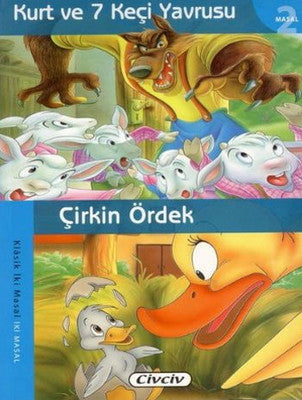 Klasik 2 Masal Dizisi - Kurt ve 7 Keçi Yavsusu/Çirkin Ördek | Çiçek Yayıncılık