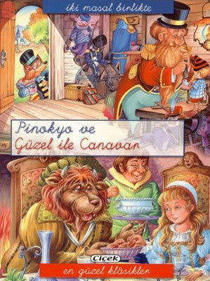 2 Masal Birlikte Dizisi - Pinokyo ve Güzel ile Canavar | Çiçek Yayıncılık