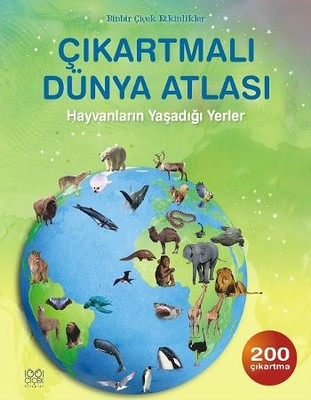 Çıkartmalı Dünya Atlası: Hayvanların Yaşadığı Yerler | 1001 Çiçek