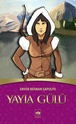 Yayla Gülü | Ötüken Neşriyat