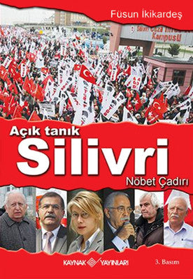 Açık Tanık Silivri Nöbet Çadırı | Kaynak Yayınları