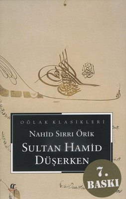 Sultan Hamid Düşerken | Oğlak Yayıncılık