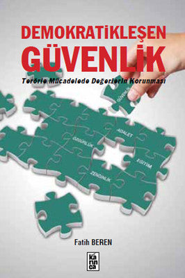 Demokratikleşen Güvenlik | Karınca