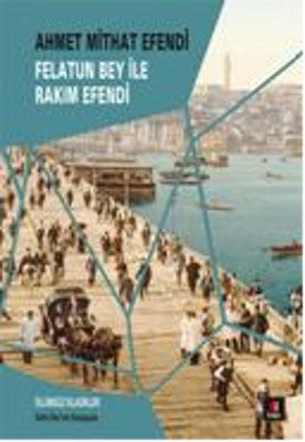 Felatun Bey ile Rakım Efendi | Kapı Yayınları