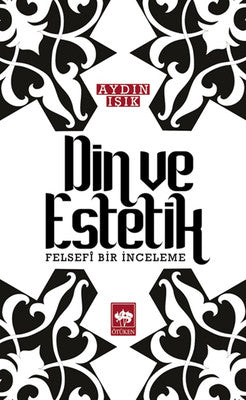 Din ve Estetik | Ötüken Yayınları