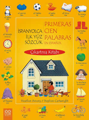 İspanyolca İlk Yüz Sözcük Çıkartma Kitabı | 1001 Çiçek