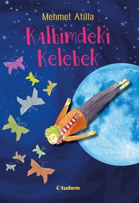 Kalbimdeki Kelebek | Tudem Yayınları