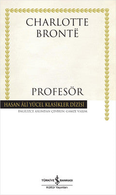 Profesör - Hasan Ali Yücel Klasikleri | İş Bankası Kültür Yayınları