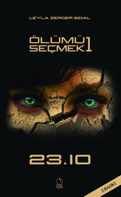 Ölümü Seçmek 1 | Erik Yayınları