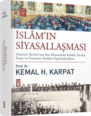 İslamın Siyasallaşması | Timaş Yayınları